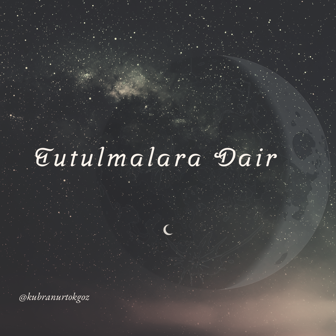 Tutulmalara Dair