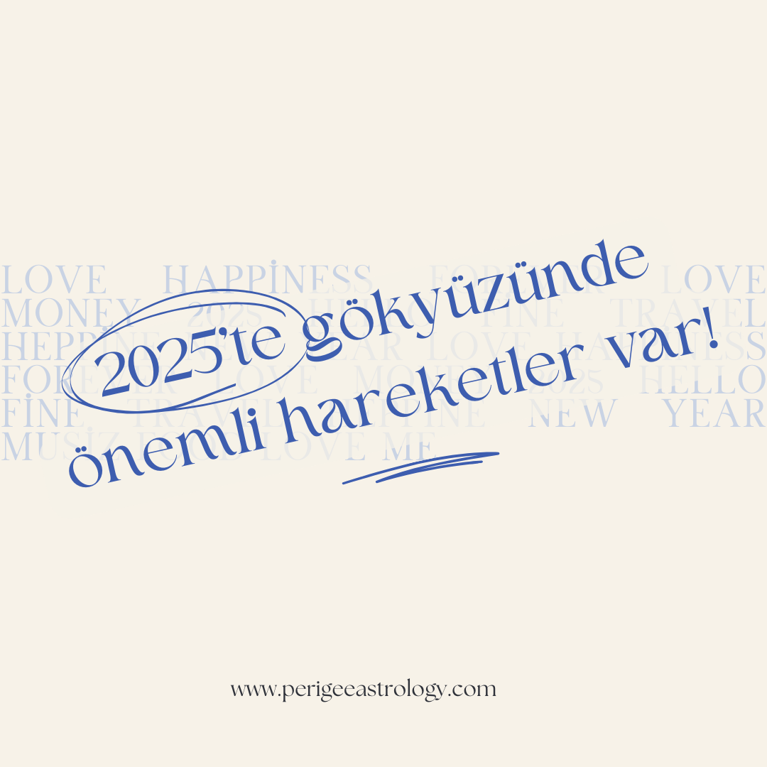 2025'te Gökyüzünde Önemli Geçişler Var!