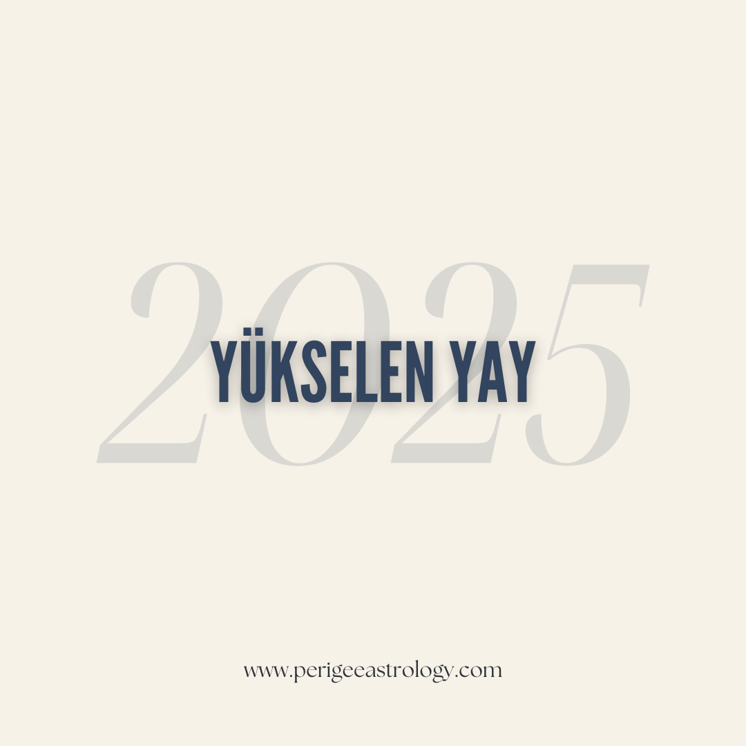 2025'te Yükselen Yay