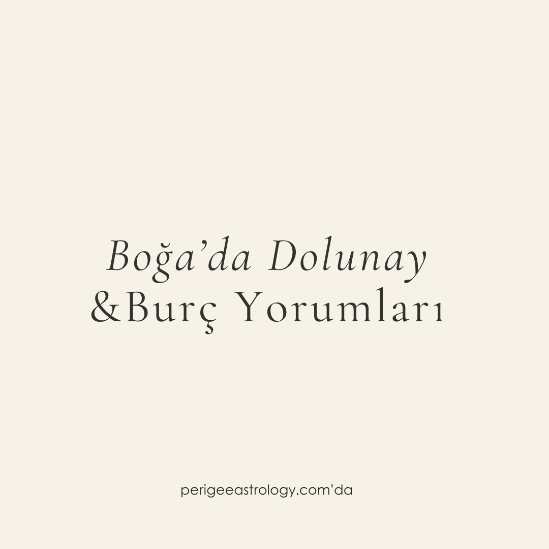 5 Kasım Boğa'da Dolunay & Burç Yorumları