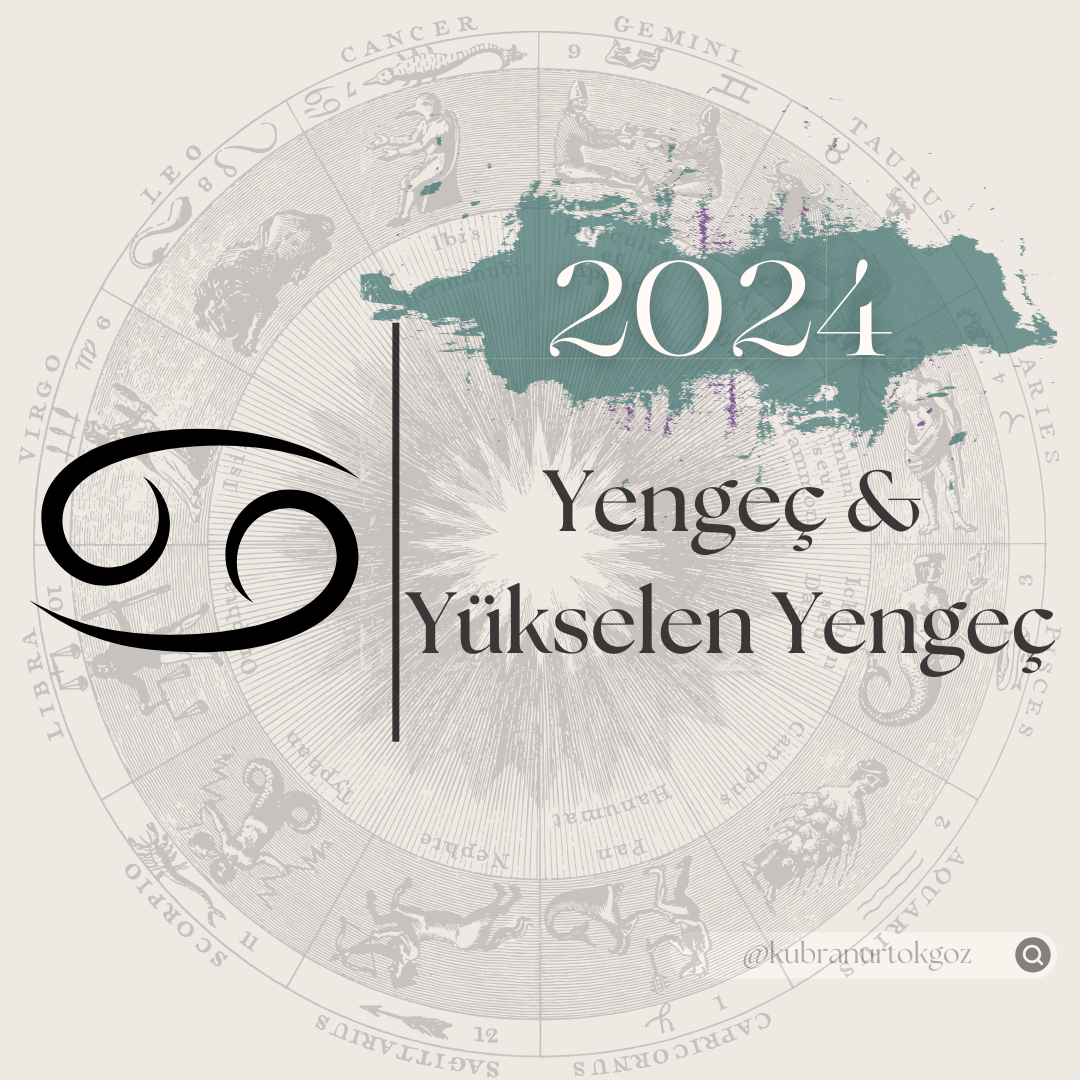 2024 yılında Yengeç ve Yükselen Yengeç